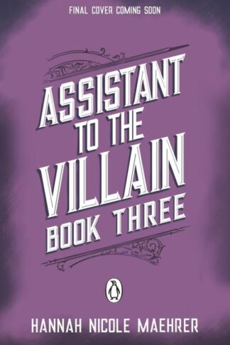ASSISTANT TO THE VILLAIN - T03 - ACCOMPLICE TO THE VILLAIN