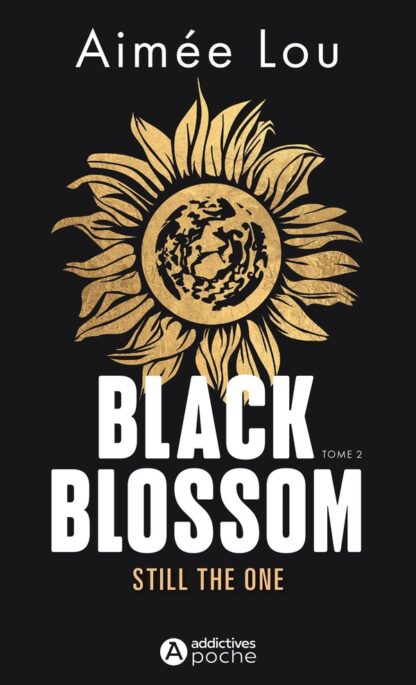 BLACK BLOSSOM 2 - STILL THE ONE
