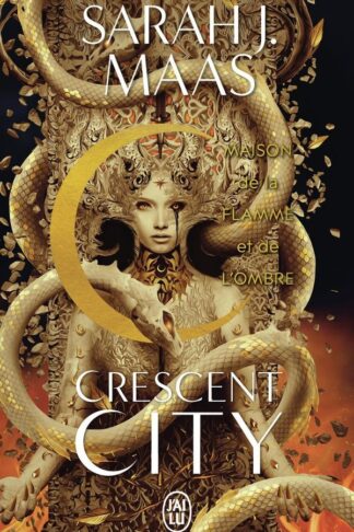 CRESCENT CITY - VOL03 - MAISON DE LA FLAMME ET DE L'OMBRE