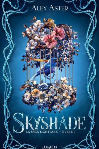 LA SAGA LIGHTLARK - TOME 3 SKYSHADE