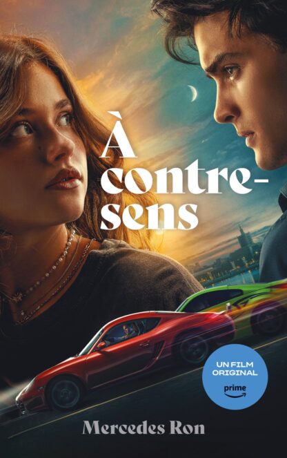 A CONTRE-SENS - LE ROMAN A L'ORIGINE DU FILM SUR PRIME VIDEO
