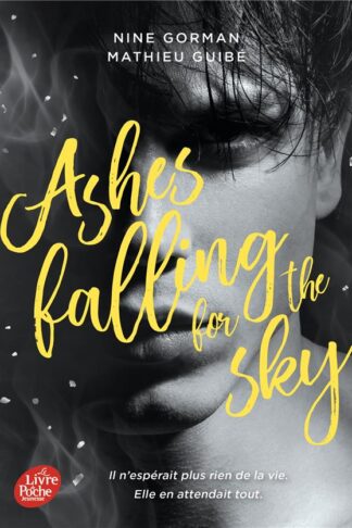 ASHES FALLING FOR THE SKY - T01 - ASHES FALLING FOR THE SKY