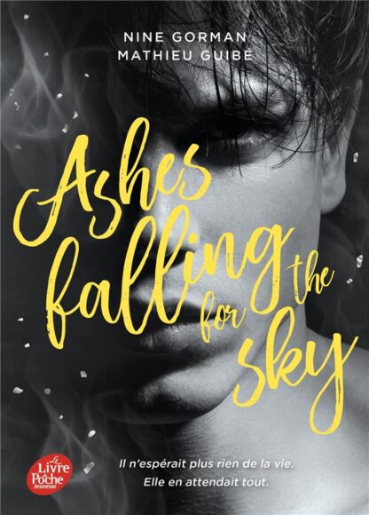 ASHES FALLING FOR THE SKY - T01 - ASHES FALLING FOR THE SKY