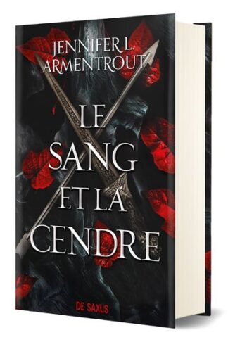 LE SANG ET LA CENDRE (RELIE)