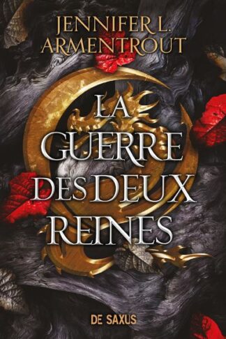 LA GUERRE DES DEUX REINES - TOME 04 (BROCHE)