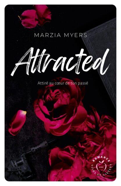 ATTRACTED - ATTIRE AU COEUR DE TON PASSE