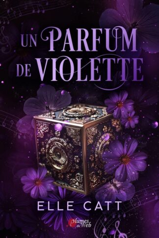 UN PARFUM DE VIOLETTE