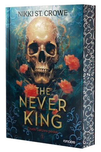 CRUELS GARCONS PERDUS - TOME 01 THE NEVER KING (BROCHE)