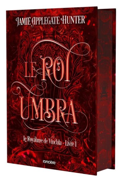 LE ROYAUME DE VINCULA - TOME 01 LE ROI UMBRA (RELIE COLLECTOR)
