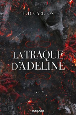 LA TRAQUE D'ADELINE - TOME 02 (BROCHE)