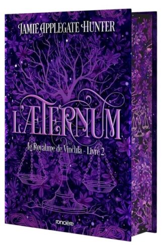 LE ROYAUME DE VINCULA - TOME 02 L'AETERNUM (RELIE COLLECTOR)
