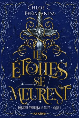 LORSQUE TOMBERA LA NUIT - TOME 01 LES ETOILES SE MEURENT (BROCHE)