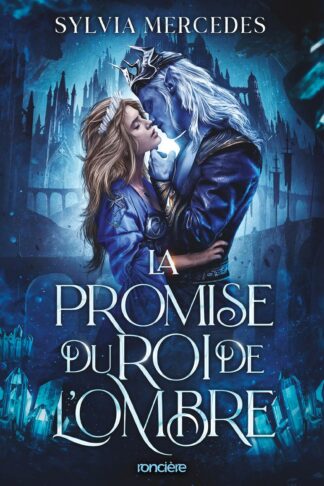 LA PROMISE DU ROI DE L'OMBRE - TOME 01 (BROCHE)