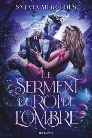 LA PROMISE DU ROI DE L'OMBRE - TOME 02 LE SERMENT DU ROI DE L'OMBRE (BROCHE)