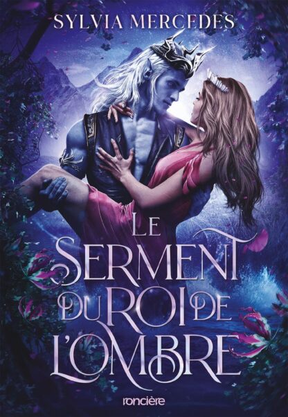 LA PROMISE DU ROI DE L'OMBRE - TOME 02 LE SERMENT DU ROI DE L'OMBRE (BROCHE)