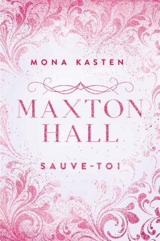 MAXTON HALL - TOME 2 - LE ROMAN A L'ORIGINE DE LA SERIE PRIME VIDEO - SAUVE-TOI