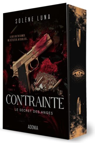 LE SECRET DES ANGES - TOME 1 CONTRAINTE - VOL01