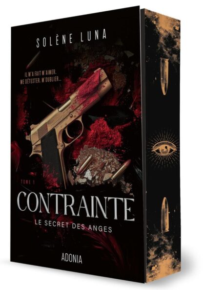 LE SECRET DES ANGES - TOME 1 CONTRAINTE - VOL01