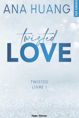 TWISTED LOVE - TOME 1