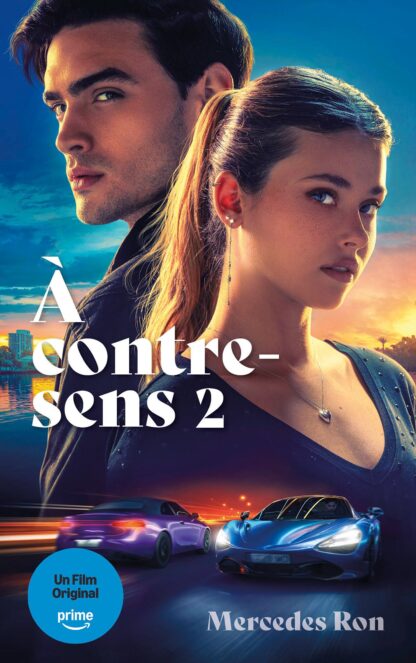 A CONTRE-SENS - TOME 2 - LE ROMAN A L'ORIGINE DU 2E FILM SUR PRIME VIDEO