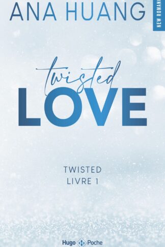 TWISTED LOVE - VERSION FRANCAISE - TOME 01 - SERIE TWISTED TOME 1