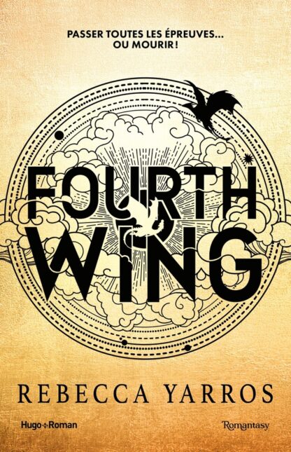 FOURTH WING - T01 - FOURTH WING - VERSION FRANCAISE - BROCHE - THE EMPYREAN TOME 1
