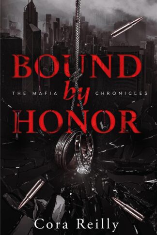 BOUND BY HONOR - THE MAFIA CHRONICLES, T1 (EDITION FRANCAISE) - LA SAGA BEST-SELLER AMERICAINE ENFIN