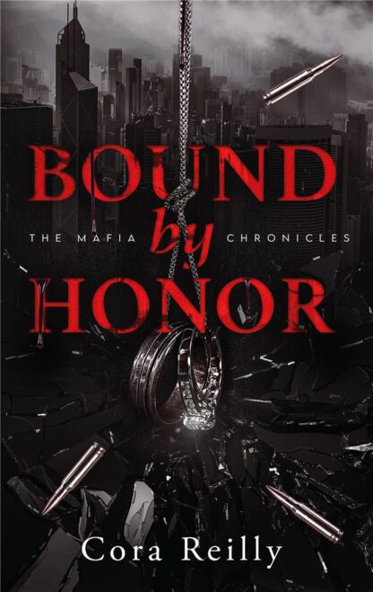 BOUND BY HONOR - THE MAFIA CHRONICLES, T1 (EDITION FRANCAISE) - LA SAGA BEST-SELLER AMERICAINE ENFIN