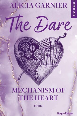 MECHANISM OF THE HEART - TOME 01 - THE DARE