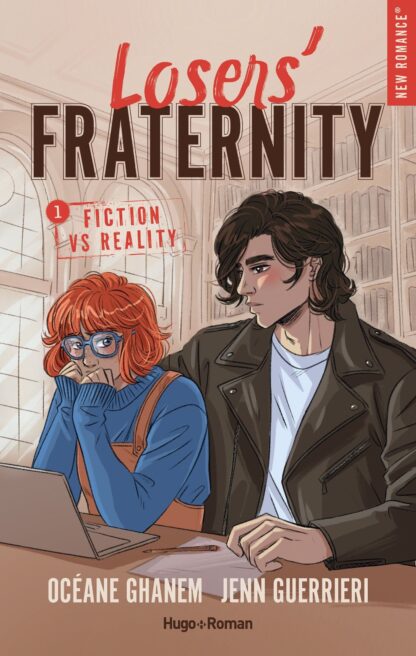 LOSER'S FRATERNITY - LOSERS' FRATERNITY - TOME 01 - FICTION VS REALITY