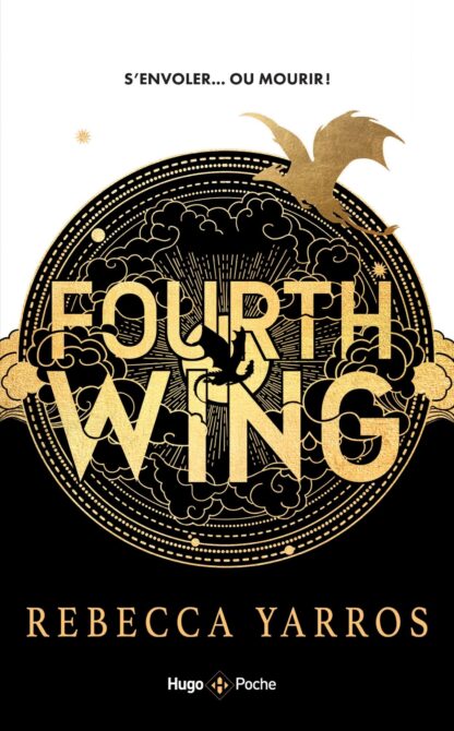FOURTH WING - T01 - FOURTH WING - VERSION FRANCAISE - POCHE - THE EMPYREAN TOME 1