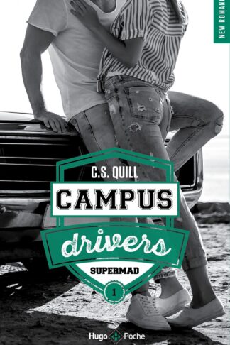 CAMPUS DRIVERS - TOME 01 - SUPERMAD