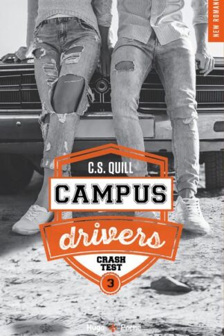 CAMPUS DRIVERS - TOME 03 - CRASH TEST