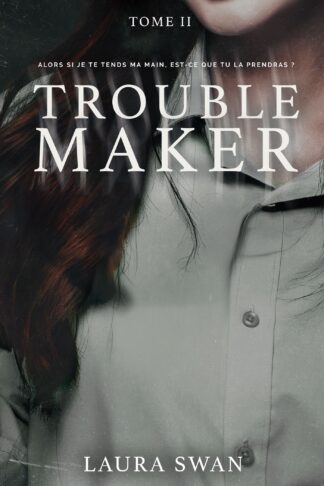 TROUBLEMAKER - TOME 2