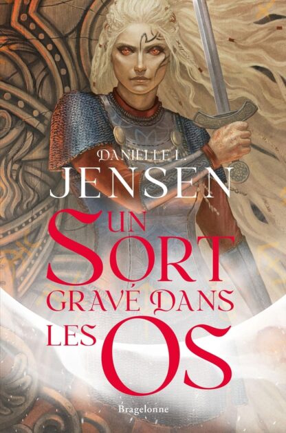 LA SAGA DES SANS-DESTIN, T2 : UN SORT GRAVE DANS LES OS