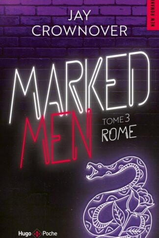 MARKED MEN - TOME 3 - NOUVELLE EDITION POCHE - ROME