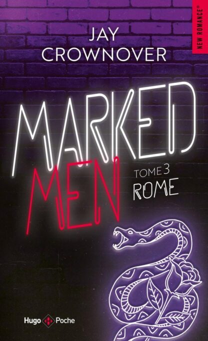MARKED MEN - TOME 3 - NOUVELLE EDITION POCHE - ROME