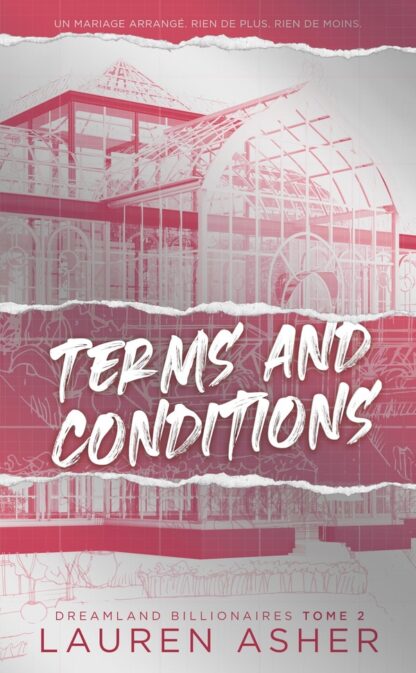 TERMS AND CONDITIONS - DREAMLAND BILLIONAIRES TOME 2 (EDITION FRANCAISE) - APRES THE FINE PRINT