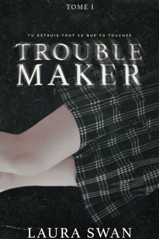 TROUBLEMAKER - TOME 1