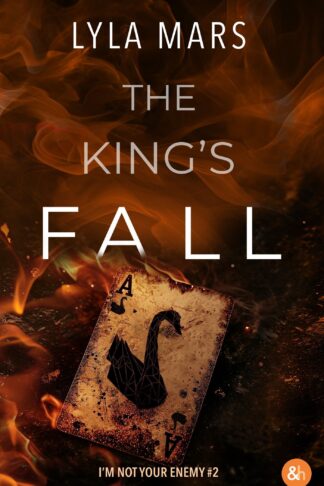 THE KING'S FALL - I'M NOT YOUR ENEMY #2
