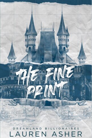 THE FINE PRINT - DREAMLAND BILLIONAIRES TOME 1 - LE PHENOMENE TIKTOK