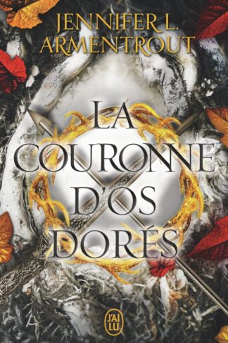 LE SANG ET LA CENDRE - VOL03 - LA COURONNE D'OS DORES