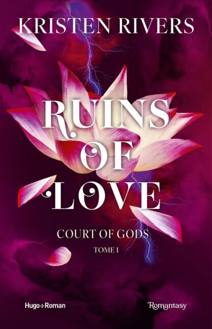COURT OF GODS - T01 - RUINS OF LOVE - COURT OF GODS - TOME 01