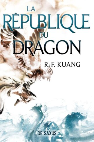 LA GUERRE DU PAVOT - LIVRE 02 LA REPUBLIQUE DU DRAGON (BROCHE) - VOL02