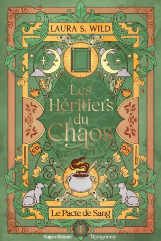 LES HERITIERS DU CHAOS - TOME 1 - LE PACTE DE SANG
