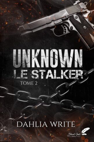UNKNOWN, LE STALKER : TOME 2