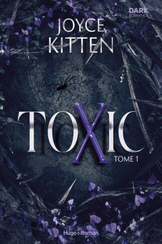 TOXIC - TOME 01