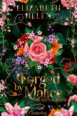 BEASTS OF THE BRIAR - TOME 3 FORGED BY MALICE - EDITION BROCHEE - VOL03