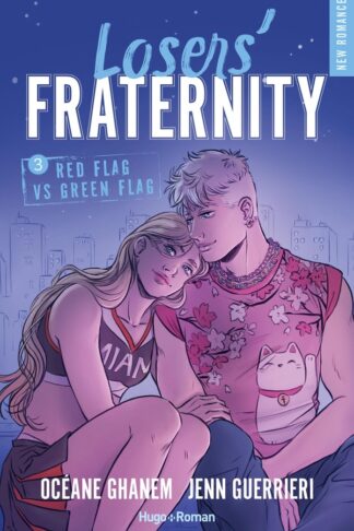 LOSERS' FRATERNITY - LOSER'S FRATERNITY - TOME 03 - RED FLAG VS GREEN FLAG
