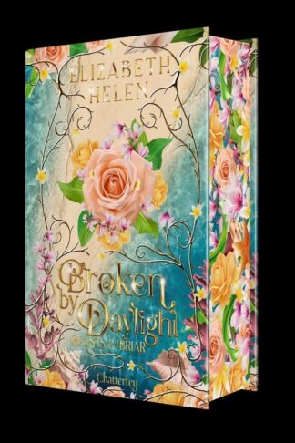 BEASTS OF THE BRIAR - TOME 4 BROKEN BY DAYLIGHT - EDITION RELIEE